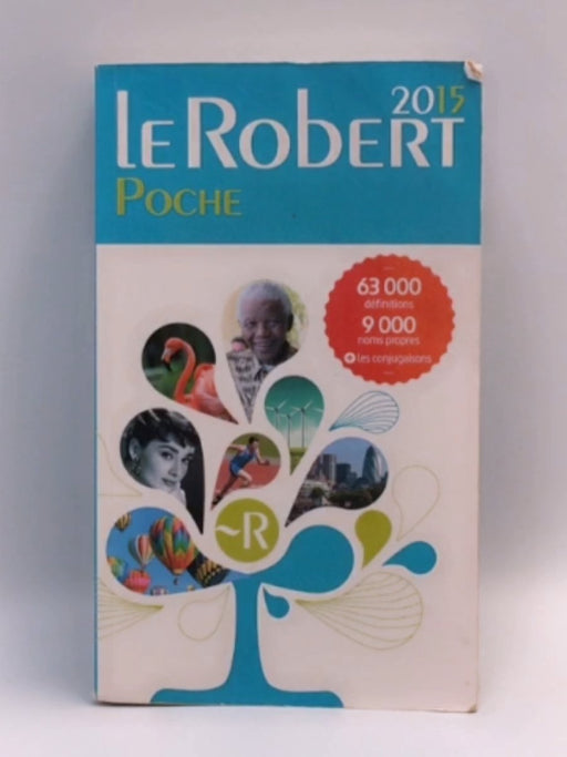 Le Robert poche 2015 - Danièle Morvan; Le Robert; 