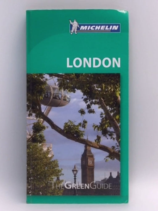 Michelin Green Guide London  - Michelin Travel & Lifestyle; 