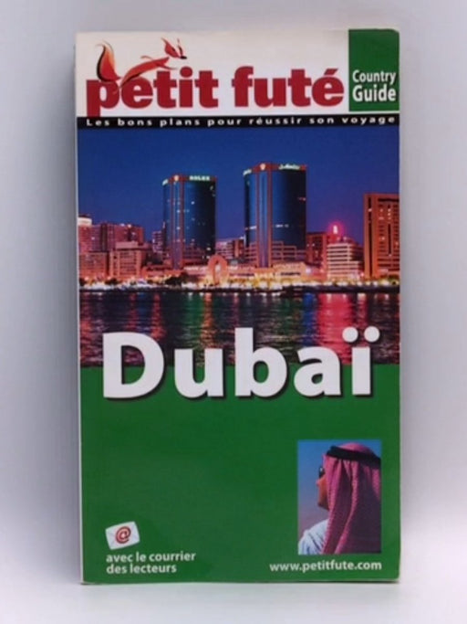 Dubai 2007, le petit fute - auzias/al. dominique; 