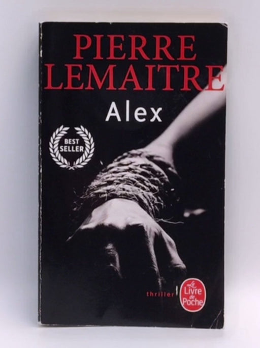 Alex  - Pierre Lemaitre; 