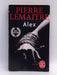 Alex  - Pierre Lemaitre; 