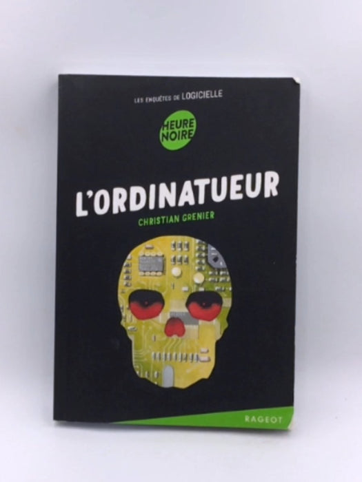 L'ordinatueur - Christian Grenier