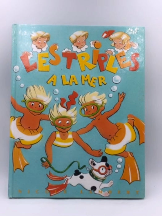 Les triplés à la mer - Nicole Lambert; 