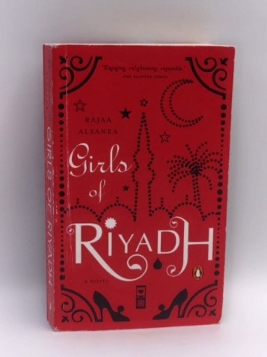 Girls of Riyadh - Rajaa Alsanea