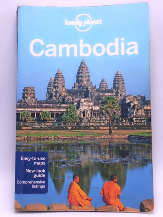 Cambodia - Nick Ray; Lonely Planet; Greg Bloom; Tony Wheeler; Nick Ray; 