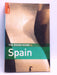 The Rough Guide to Spain - Simon Baskett; Jules Brown; Marc Dubin; Mark Ellingham; John Fisher; 