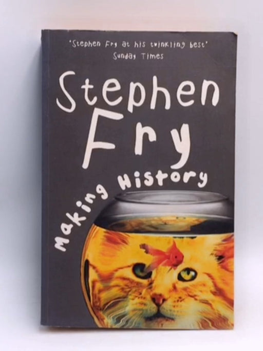 Making History - Stephen Fry; 