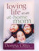 Loving Life as an At-Home Mom - Donna Otto; 