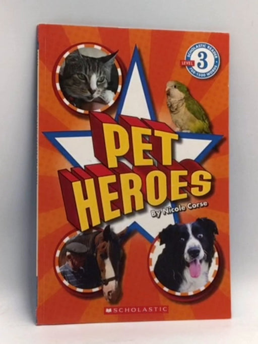 Pet Heroes - Nicole Corse; 