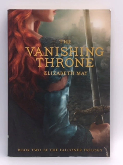 The Vanishing Throne - Elizabeth May; 