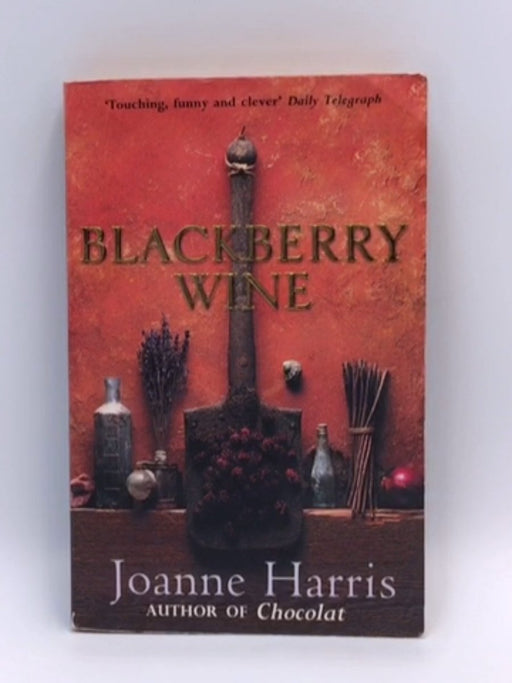 Blackberry Wine - Joanne Harris; 