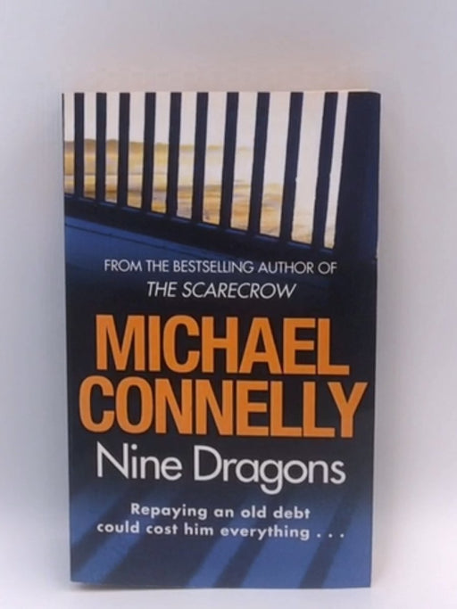 Nine Dragons - Michael Connelly