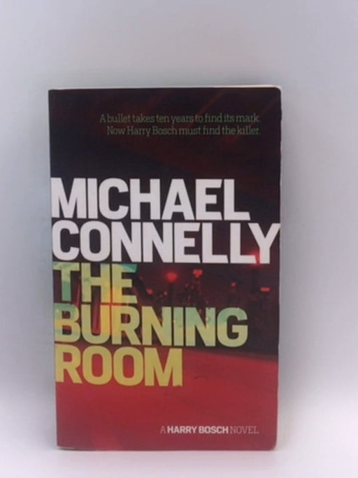 The Burning Room - Michael Connelly; 