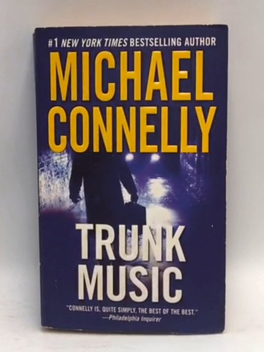 Trunk Music - Michael Connelly; 