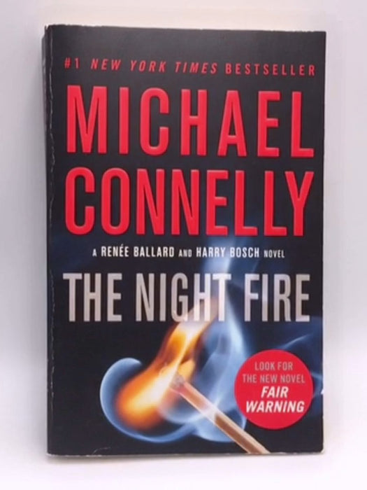 The Night Fire - Michael Connelly; 