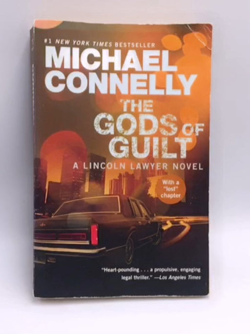 The Gods of Guilt  - Connelly, Michael; 