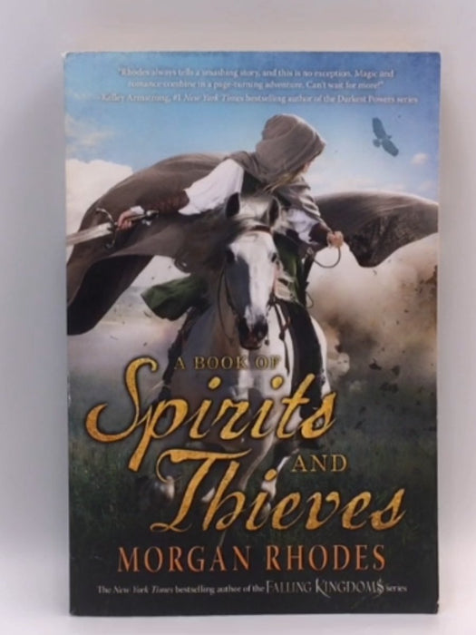 A Book of Spirits and Thieves - Morgan Rhodes; 