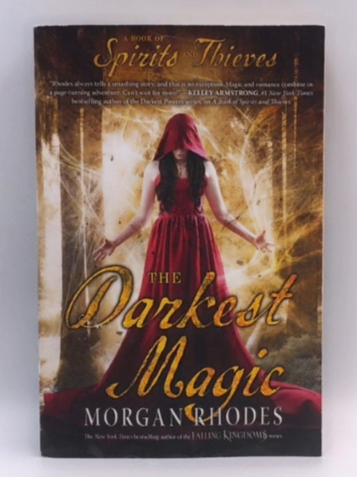 The Darkest Magic - Morgan Rhodes; 