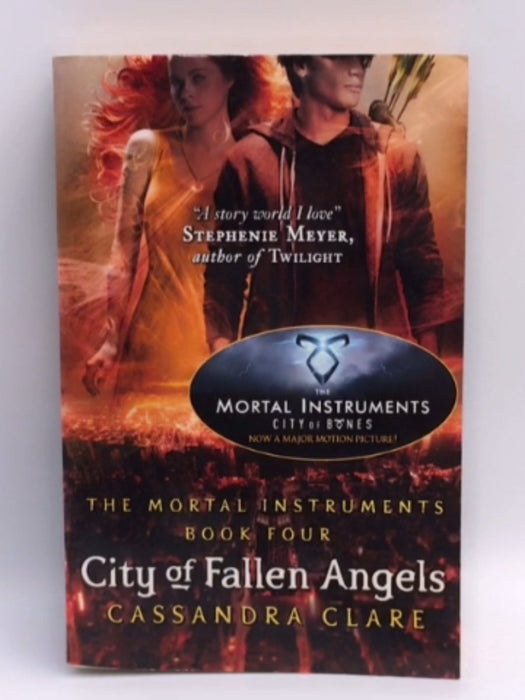 City of Fallen Angels - The Mortal Instruments BOOK FOUR - Cassandra Clare