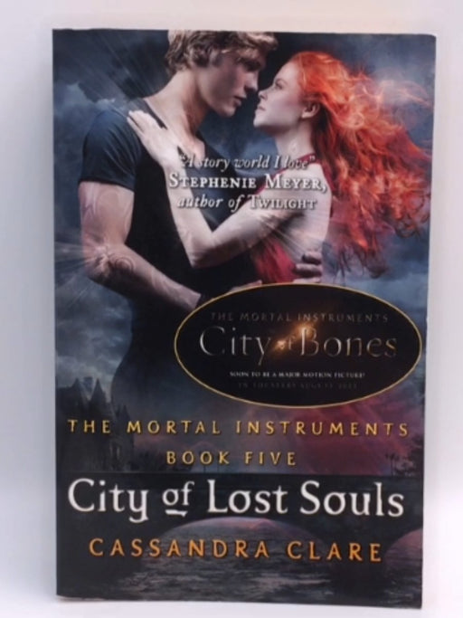 City of Lost Souls - The Mortal Instruments BOOK FIVE - Cassandra Clare