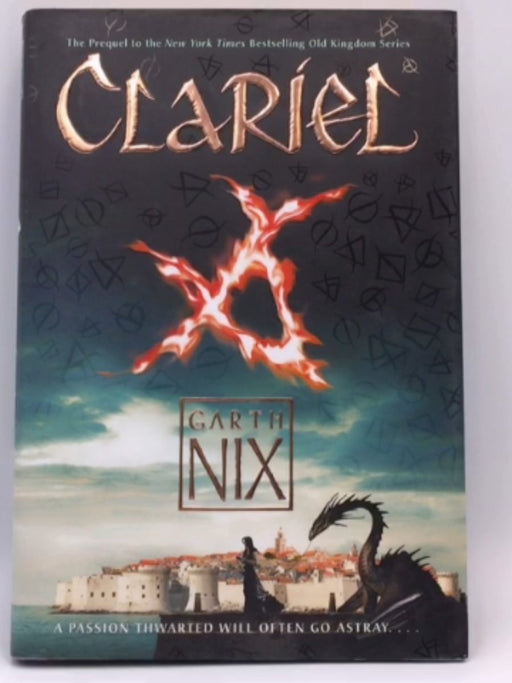 Clariel - Hardcover - Garth Nix; 