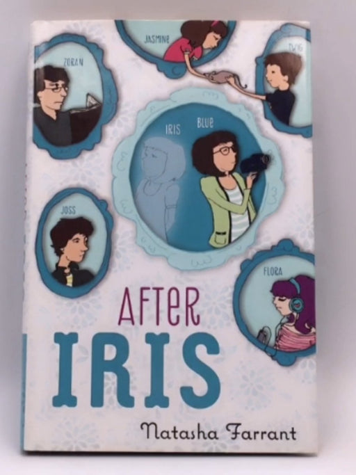 After Iris - Hardcover - Natasha Farrant; 