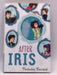 After Iris - Hardcover - Natasha Farrant; 