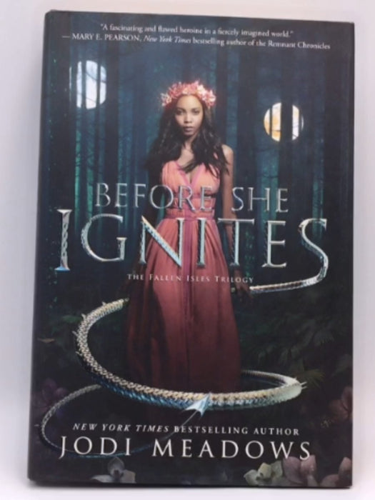 Before She Ignites - Hardcover - Jodi Meadows; 