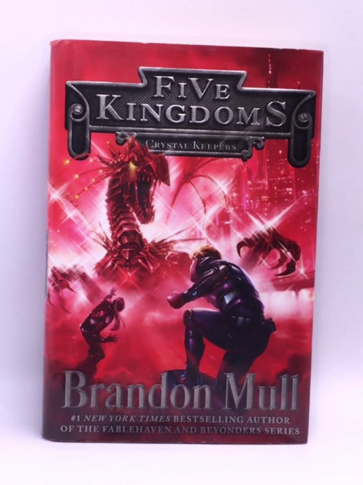 Crystal Keepers - Brandon Mull; 