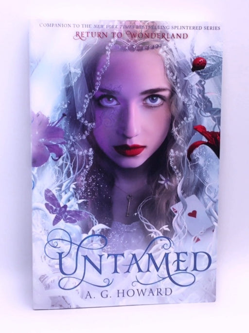 Untamed (UK edition) - A. G. Howard; 