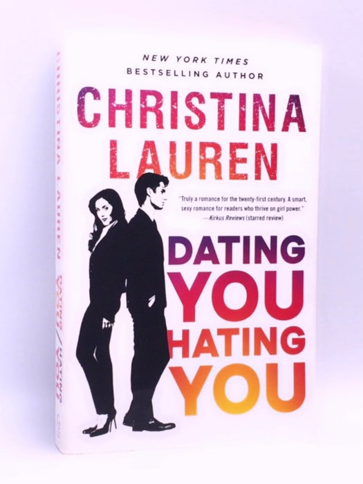 Dating You / Hating You - Christina Lauren; 