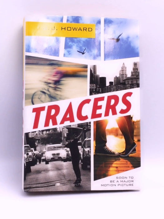 Tracers - Hardcover - J. J. Howard; 