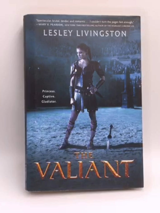 The Valiant - Hardcover - Lesley Livingston; 