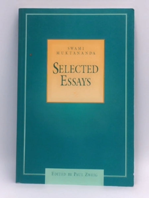 Selected Essays Paperback -  Swami Muktananda 