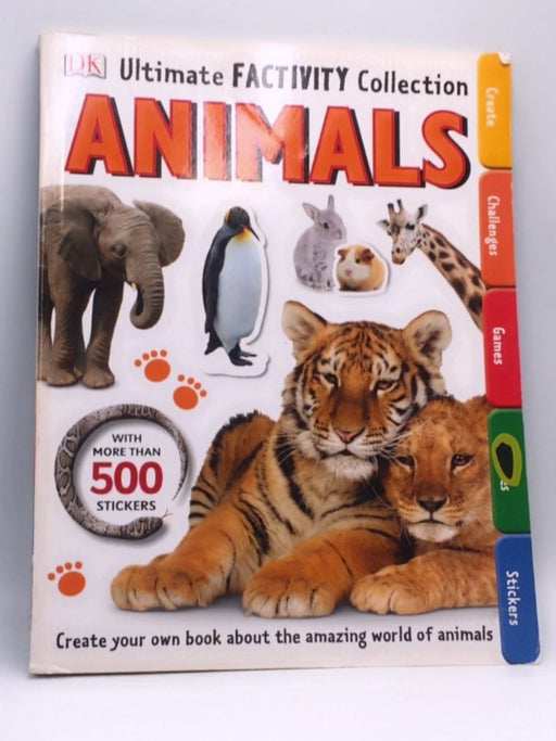 Ultimate Factivity Collection Animals - Dorling Kindersley; 