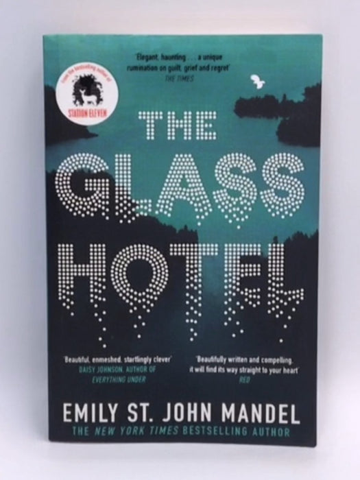 GLASS HOTEL. - EMILY ST. JOHN. MANDEL; 