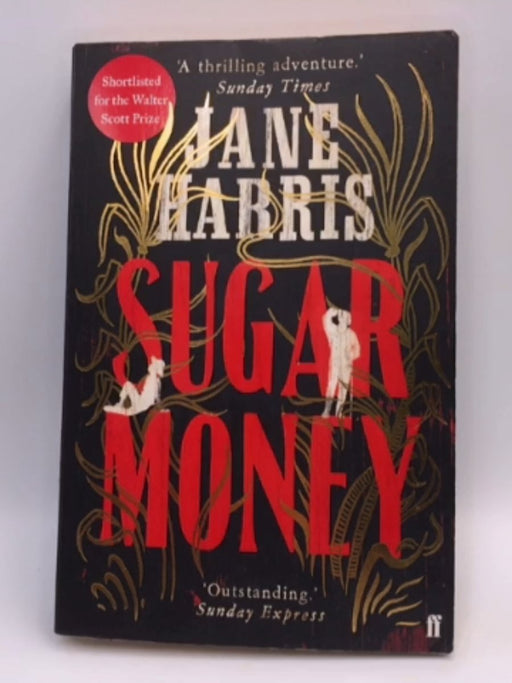 Sugar Money - Jane Harris; 