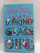 Looking Glass Girl - Cathy Cassidy; 