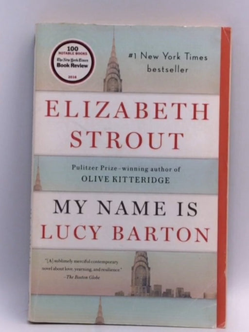 My Name Is Lucy Barton - Elizabeth Strout; 