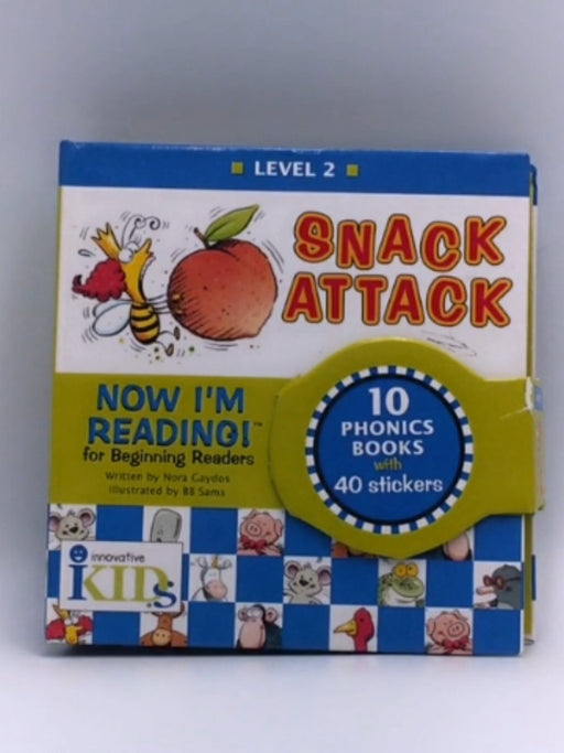 Now I'm Reading! Level 2: Snack Attack - Nora Gaydos
