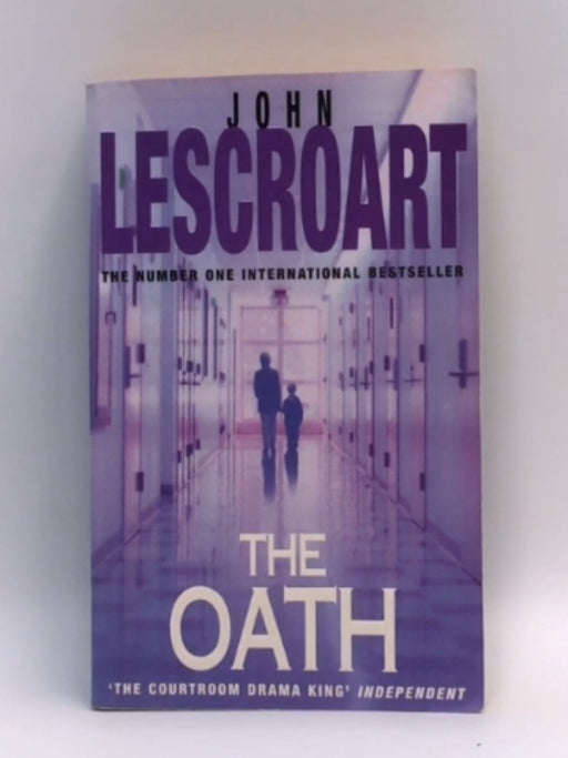 The Oath - John T. Lescroart; 