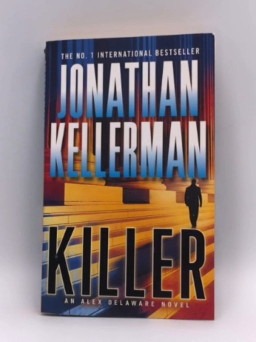 Killer - Jonathan Kellerman; Jesse Kellerman; 