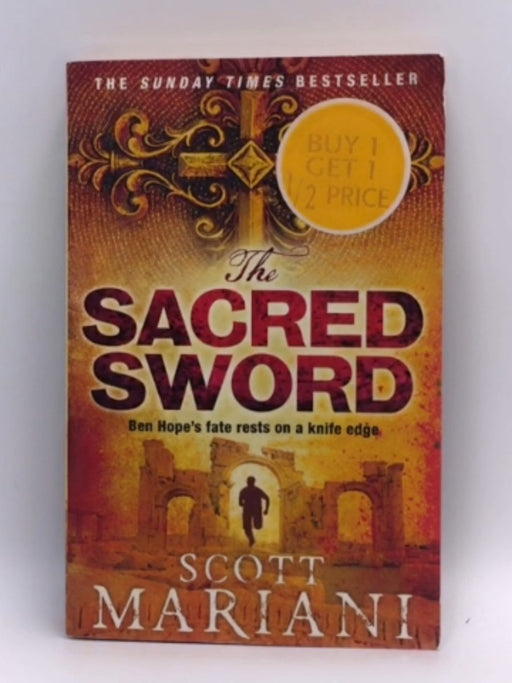 The Sacred Sword - Scott Mariani; 
