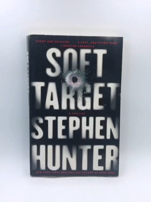 Soft Target - Stephen Hunter; 
