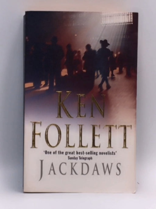 Jackdaws - Ken Follett; 