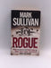 Rogue - Mark T. Sullivan