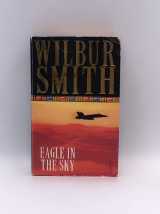 Eagle in the Sky - Wilbur A. Smith