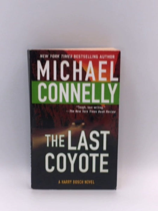 The Last Coyote - Michael Connelly; 