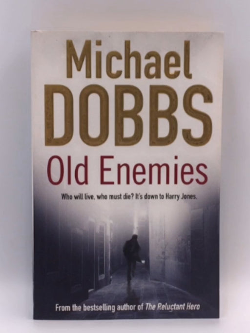 Old Enemies - Michael Dobbs