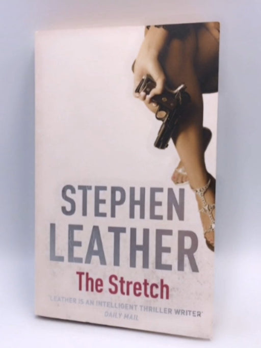 The Stretch - Stephen Leather; 